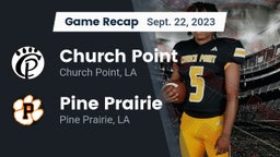 Recap: Church Point  vs. Pine Prairie  2023