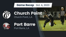 Recap: Church Point  vs. Port Barre  2023