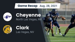Recap: Cheyenne  vs. Clark  2021