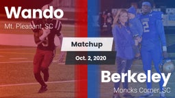 Matchup: Wando vs. Berkeley  2020