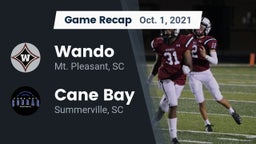 Recap: Wando  vs. Cane Bay  2021