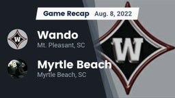 Recap: Wando  vs. Myrtle Beach  2022