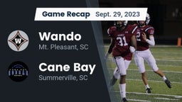 Recap: Wando  vs. Cane Bay  2023