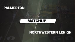 Matchup: Palmerton vs. Northwestern Lehigh  2016