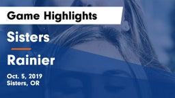 Sisters  vs Rainier Game Highlights - Oct. 5, 2019