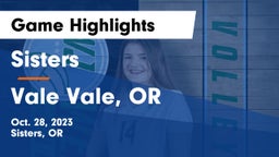 Sisters  vs Vale  Vale, OR Game Highlights - Oct. 28, 2023