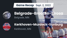 Recap: Belgrade-Brooten-Elrosa  vs. Kerkhoven-Murdock-Sunburg  2022