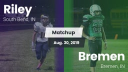 Matchup: Riley vs. Bremen  2019