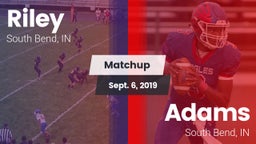 Matchup: Riley vs. Adams  2019