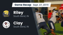 Recap: Riley  vs. Clay  2019