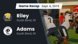 Recap: Riley  vs. Adams  2019