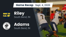 Recap: Riley  vs. Adams  2020