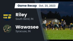Recap: Riley  vs. Wawasee  2023
