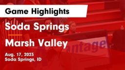 Soda Springs  vs Marsh Valley  Game Highlights - Aug. 17, 2023