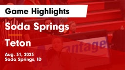 Soda Springs  vs Teton Game Highlights - Aug. 31, 2023