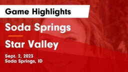 Soda Springs  vs Star Valley  Game Highlights - Sept. 2, 2023