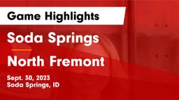 Soda Springs  vs North Fremont  Game Highlights - Sept. 30, 2023