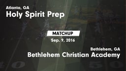 Matchup: Holy Spirit Prep vs. Bethlehem Christian Academy  2016