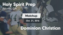 Matchup: Holy Spirit Prep vs. Dominion Christian 2016