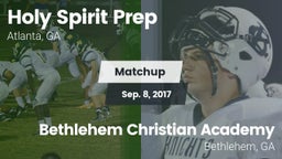 Matchup: Holy Spirit Prep vs. Bethlehem Christian Academy  2017