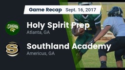Recap: Holy Spirit Prep  vs. Southland Academy  2017