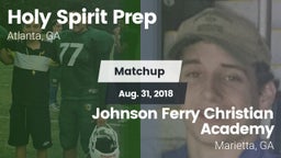 Matchup: Holy Spirit Prep vs. Johnson Ferry Christian Academy 2018