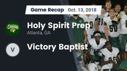 Recap: Holy Spirit Prep  vs. Victory Baptist 2018