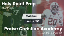 Matchup: Holy Spirit Prep vs. Praise Christian Academy  2018
