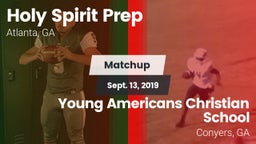 Matchup: Holy Spirit Prep vs. Young Americans Christian School 2019