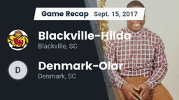 Recap: Blackville-Hilda  vs. Denmark-Olar  2017