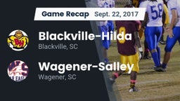 Recap: Blackville-Hilda  vs. Wagener-Salley  2017