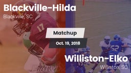Matchup: Blackville-Hilda vs. Williston-Elko  2018