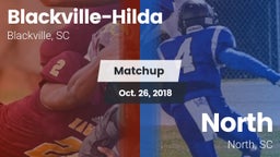 Matchup: Blackville-Hilda vs. North  2018