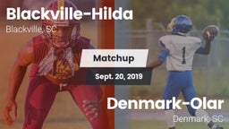 Matchup: Blackville-Hilda vs. Denmark-Olar  2019