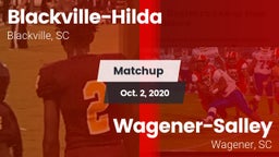 Matchup: Blackville-Hilda vs. Wagener-Salley  2020