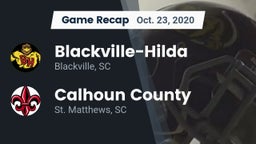 Recap: Blackville-Hilda  vs. Calhoun County  2020