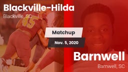 Matchup: Blackville-Hilda vs. Barnwell  2020