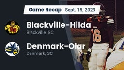 Recap: Blackville-Hilda  vs. Denmark-Olar  2023