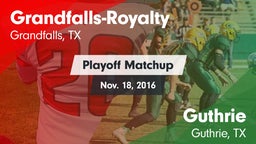 Matchup: Grandfalls-Royalty vs. Guthrie  2016