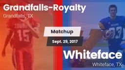 Matchup: Grandfalls-Royalty vs. Whiteface  2017