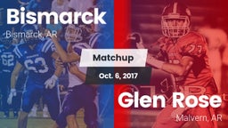 Matchup: Bismarck vs. Glen Rose  2017