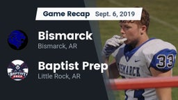 Recap: Bismarck  vs. Baptist Prep  2019