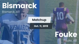 Matchup: Bismarck vs. Fouke  2019