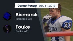 Recap: Bismarck  vs. Fouke  2019