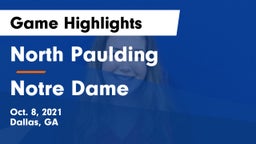 North Paulding  vs Notre Dame Game Highlights - Oct. 8, 2021