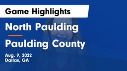 North Paulding  vs Paulding County  Game Highlights - Aug. 9, 2022
