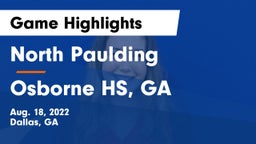North Paulding  vs Osborne HS, GA Game Highlights - Aug. 18, 2022
