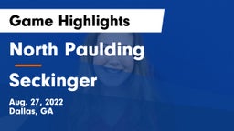 North Paulding  vs Seckinger  Game Highlights - Aug. 27, 2022