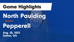 North Paulding  vs Pepperell  Game Highlights - Aug. 30, 2022