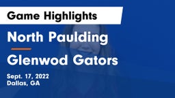 North Paulding  vs Glenwod Gators Game Highlights - Sept. 17, 2022